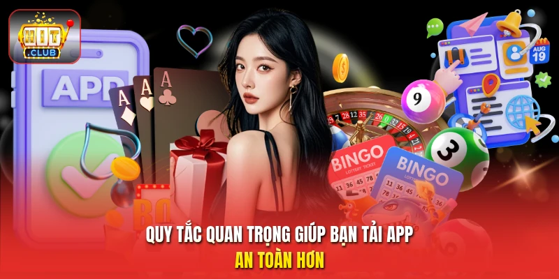 Quy tắc quan trọng giúp bạn tải app an toàn hơn